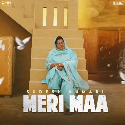 Meri Maa Sudesh Kumari song