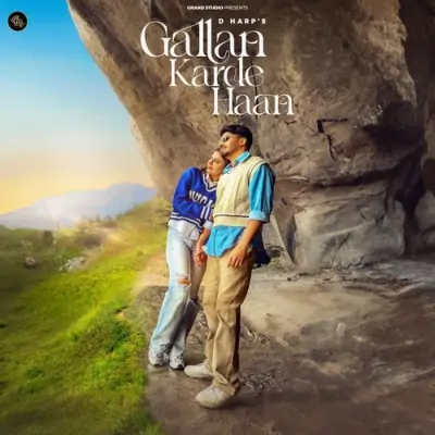 Gallan Karde Haan - D Harp Song