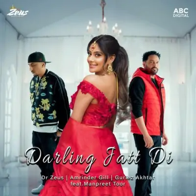 Darling Jatt Di - Amrinder Gill, Gurlej Akhtar Song