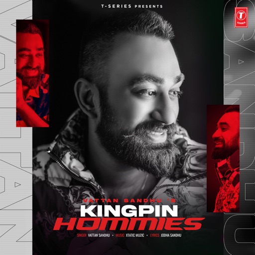 Kingpin Hommies - Vattan Sandhu Song