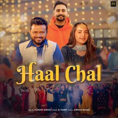 Haal Chal Hunar Sidhu  song download DjJohal