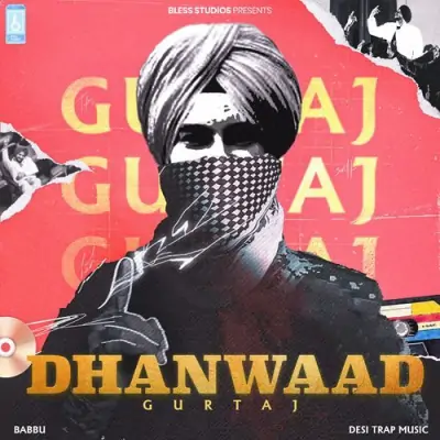 Dhanwaad Gurtaj  song download DjJohal