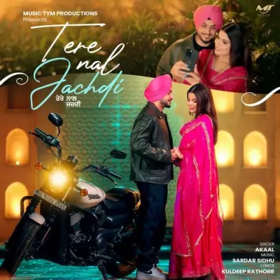 Tere Naal Jachdi Akaal  song download DjJohal