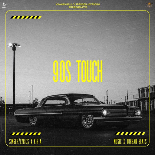 90s Touch - Kirta Song