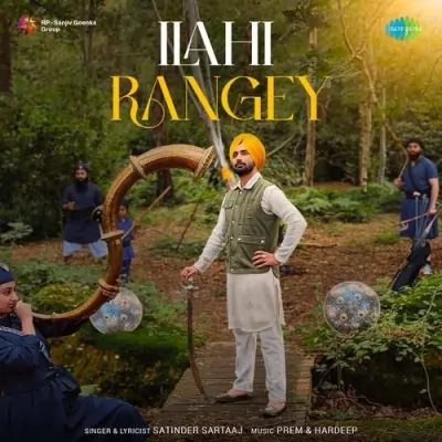 Ilahi Rangey Satinder Sartaaj  song download DjJohal