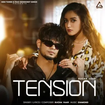 Tension Sucha Yaar  song download DjJohal