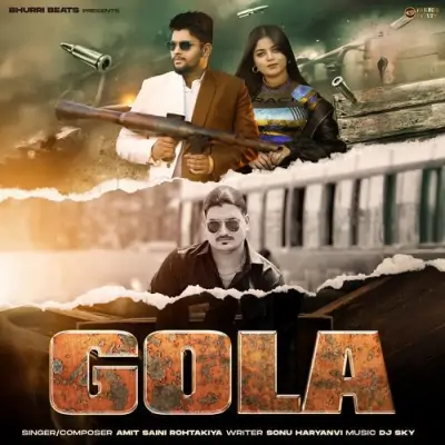 Gola Amit Saini Rohtakiya  song download DjJohal