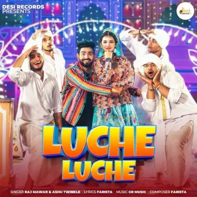 Luche Luche Raj Mawar, Ashu Twinkle  song download DjJohal