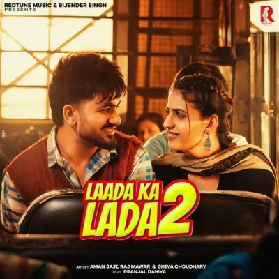 Laada Ka Lada 2 Raj Mawar, Shiva Choudhary  song download DjJohal