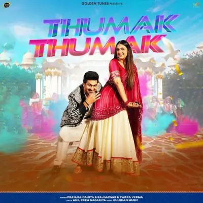 Thumak Thumak Raj Mawar, Swara Verma  song download DjJohal