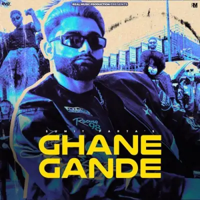 Ghane Gande Sumit Parta  song download DjJohal