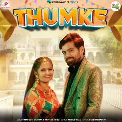 Thumke Masoom Sharma, Kavita Shobu  song download DjJohal