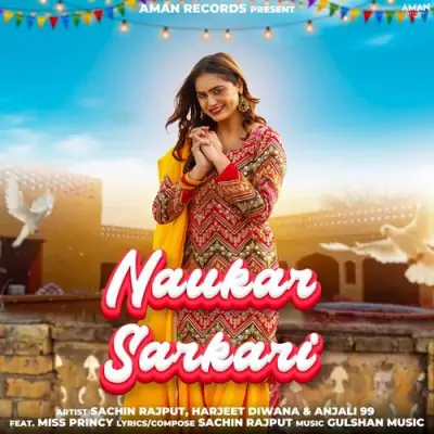 Naukar Sarkari Harjeet Deewana, Anjali 99  song download DjJohal