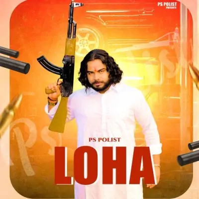 LOHA PS Polist  song download DjJohal