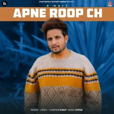 Apne Roop R Nait  song download DjJohal