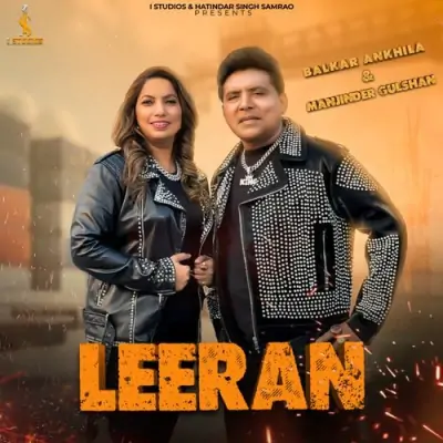 Leeran Balkar Ankhila,Manjinder Gulshan  song download DjJohal