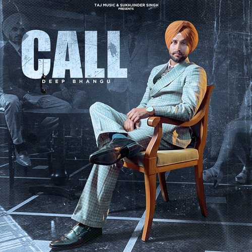 Call - Deep Bhangu Song