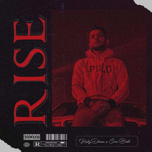 Rise - Ricky Dhiman Song
