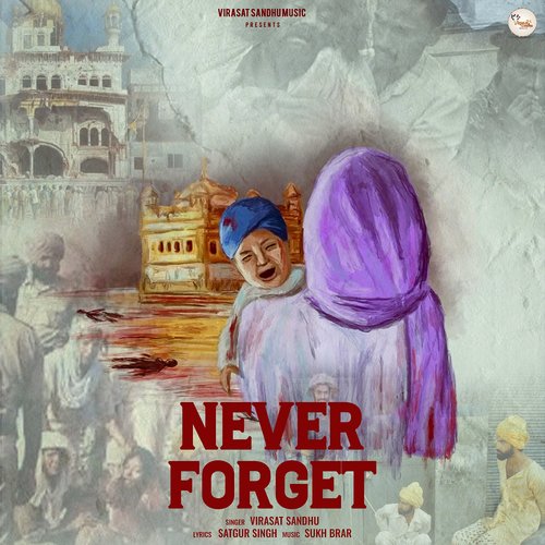 Never Forget Virasat Sandhu song download DjJohal