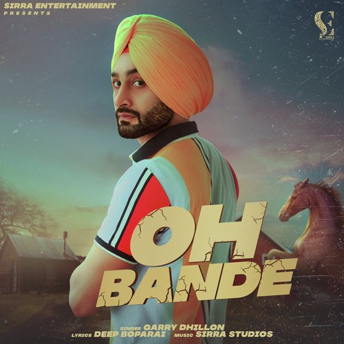 Oh Bande Garry Dhillon song download DjJohal