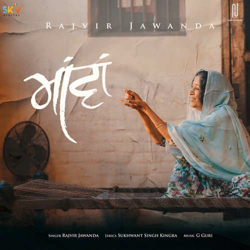 Maavan Rajvir Jawanda song download DjJohal