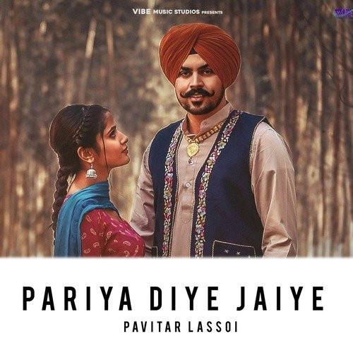 Pariya Diye Jaiye Pavitar Lassoi song download DjJohal