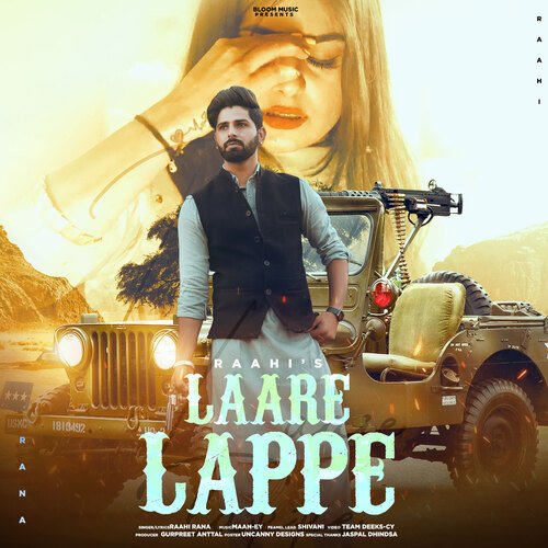 Laare Lappe - Raahi Rana Song