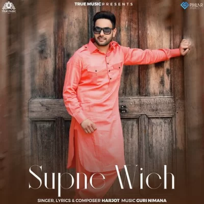 Supne Wich Harjot song download DjJohal