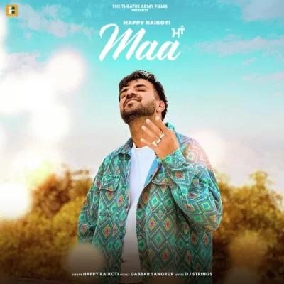 Maa Happy Raikoti song download DjJohal