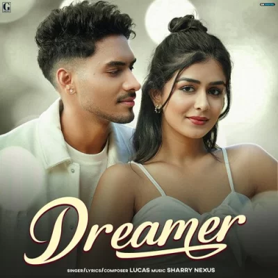 Dreamer Lucas song download DjJohal