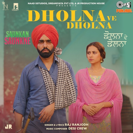 Dholna Ve Dholna Raj Ranjodh song download DjJohal