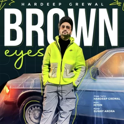 Brown Eyes Hardeep Grewal song download DjJohal