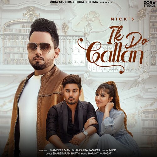Ik Do Gallan - Nick Song
