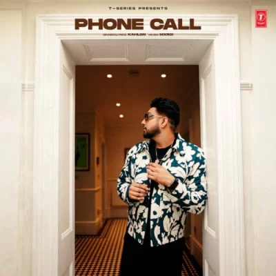 Phone Call Kahlon song download DjJohal