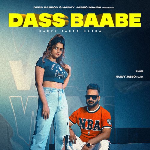 Dass Baabe - Harvy Jabbo Majra Song