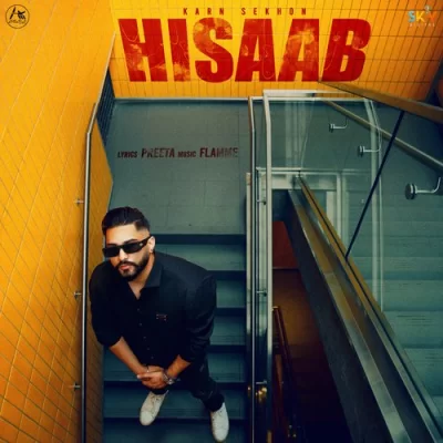 Hisaab Karn Sekhon song download DjJohal