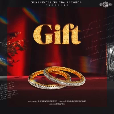 Gift Sukhshinder Shinda song download DjJohal