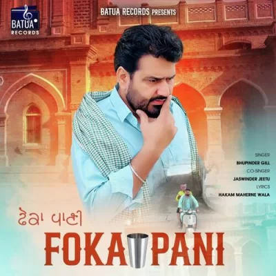 Foka Pani Bhupinder Gill,Jaswinder Jeetu song download DjJohal