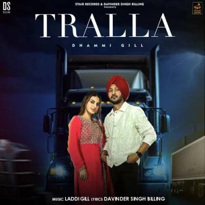 Tralla Dhammi Gill song download DjJohal