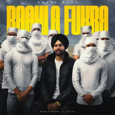 Baahla Fukra Romey Maan song download DjJohal