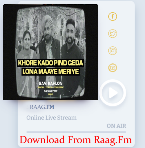 Khore Kado Pind Geda Lona Savi Kahlon song download DjJohal