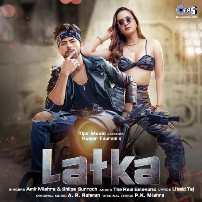 Latka - Amit Mishra,Shilpa Surroch Song