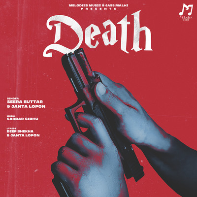 Death Seera Buttar song download DjJohal