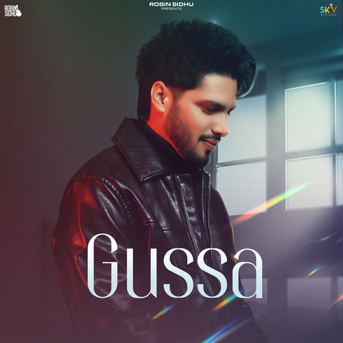 Gussa - Robin Sidhu Song