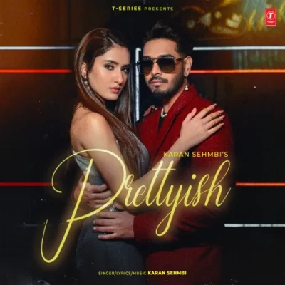 Prettyish Karan Sehmbi song download DjJohal