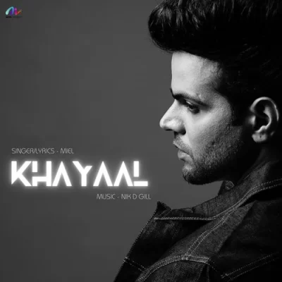 Khayaal Miel song download DjJohal