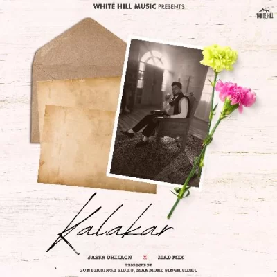 Kalakar Jassa Dhillon song download DjJohal