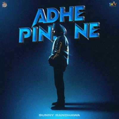 Adhe Pind Ne Sunny Randhawa song download DjJohal