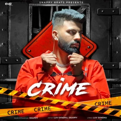 Crime - Luv Sxndhu Song