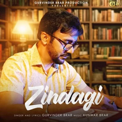 Zindagi Gurvinder Brar song download DjJohal